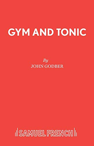 Beispielbild fr Gym and Tonic (Acting Edition S.) zum Verkauf von WorldofBooks