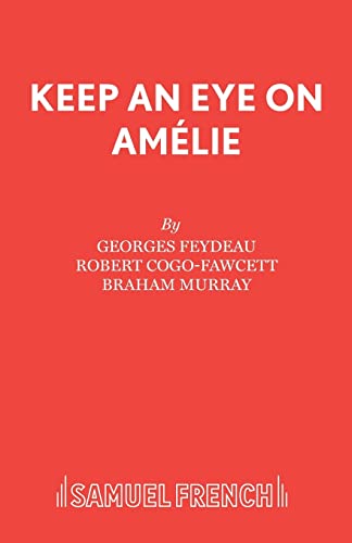 Keep an Eye on Amelie (Acting Edition)