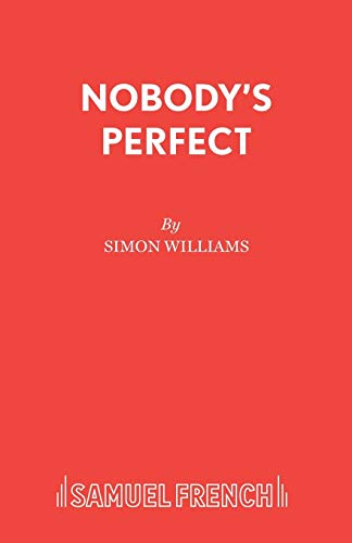 Beispielbild fr Nobody's Perfect (Acting Edition S.) zum Verkauf von WorldofBooks