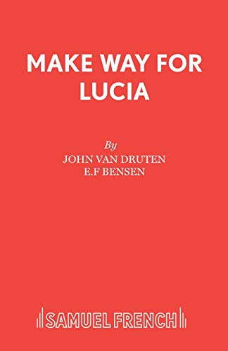 9780573018206: Make Way for Lucia: A Comedy (Acting Edition S.)