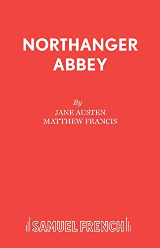 Stock image for Jane Austen's Northanger Abbey (Acting Edition) for sale by GOMEDIA