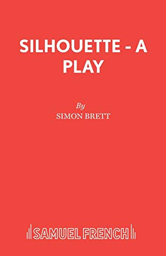 Stock image for Silhouette - A Play (Acting Edition S.) for sale by Chiron Media