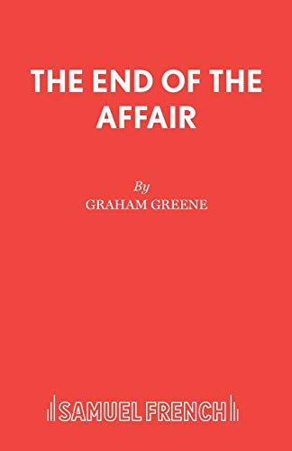 9780573018862: The End Of The Affair