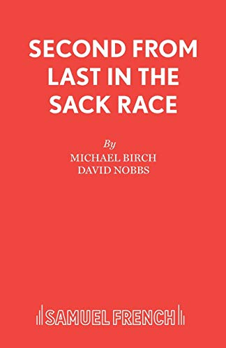 Beispielbild fr Second From Last in the Sack Race (Acting Edition S.) zum Verkauf von WorldofBooks