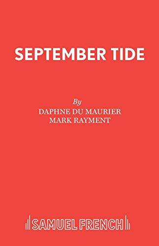Imagen de archivo de September Tide : A Play a la venta por Better World Books