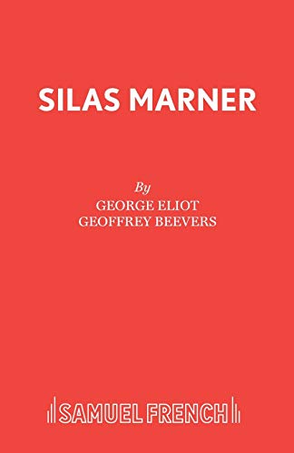Beispielbild für Silas Marner: Play (Acting Edition) zum Verkauf von medimops