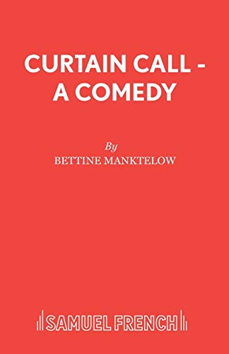 Imagen de archivo de Curtain Call - A Comedy a la venta por Chiron Media