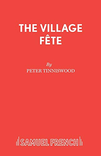Beispielbild fr The Village Fte (Acting Edition S.) zum Verkauf von WorldofBooks