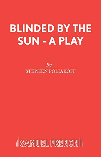 Imagen de archivo de Blinded by the Sun : A Play a la venta por Better World Books Ltd