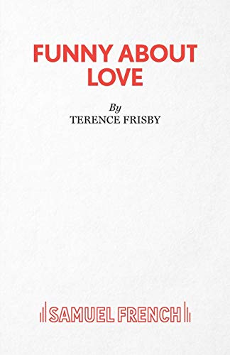 9780573019616: Funny About Love (French's Acting Edition S.)