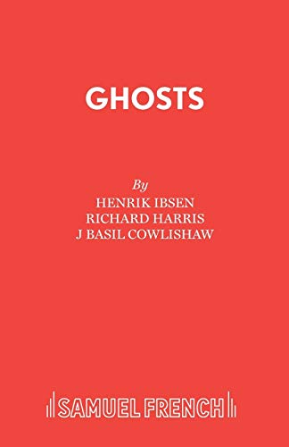 Ghosts (French's Acting Edition S) (9780573019692) by Ibsen, Henrik