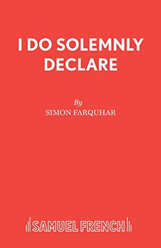 Imagen de archivo de I Do Solemnly Declare Play Acting Edition a la venta por PBShop.store US