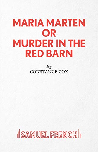Stock image for Maria Marten or Murder in the Red Barn - A Melodrama (Acting Edition S.) for sale by WorldofBooks