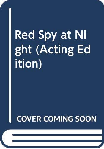 Imagen de archivo de Red Spy at Night (Acting Edition) a la venta por The Yard Sale Store