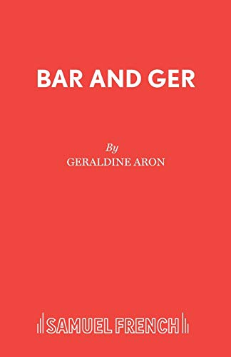 9780573023682: Bar and Ger