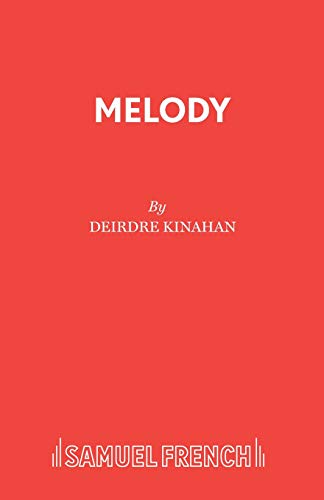 9780573023859: Melody: A One-Act Play