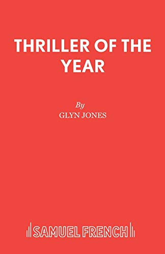9780573030161: Thriller of the Year (Acting Edition S.)