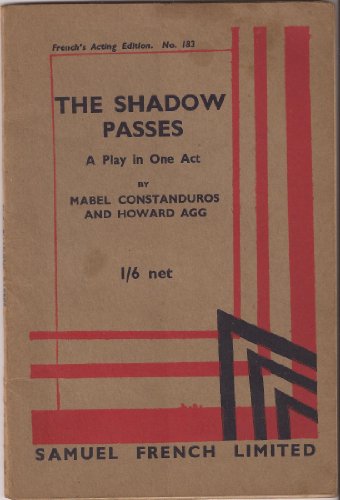 Shadow Passes: Play (Acting Edition) (9780573033049) by Mabel Constanduros