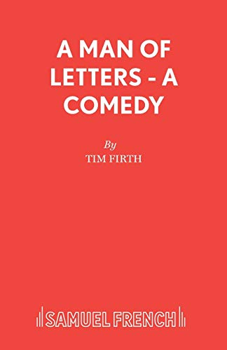 Imagen de archivo de A Man of Letters - A Comedy (Acting Edition S.) a la venta por WorldofBooks