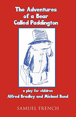 9780573050350: Adventures Of A Bear Called Paddington (Acting Edition)