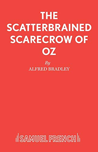 Stock image for The Scatterbrained Scarecrow of Oz (Acting Edition) for sale by The Yard Sale Store
