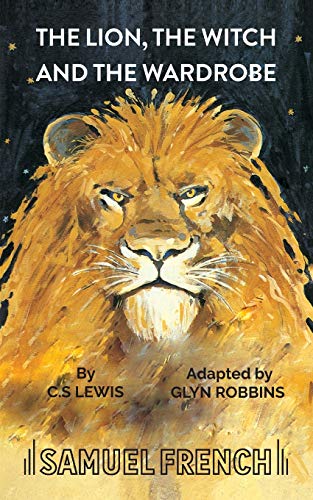 Beispielbild fr The Lion, the Witch and the Wardrobe: Play (Acting Edition) zum Verkauf von Monster Bookshop