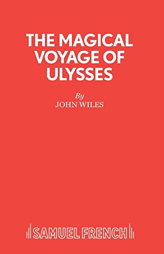 Beispielbild fr The Magical Voyage of Ulysses (Acting Edition S.) zum Verkauf von WorldofBooks