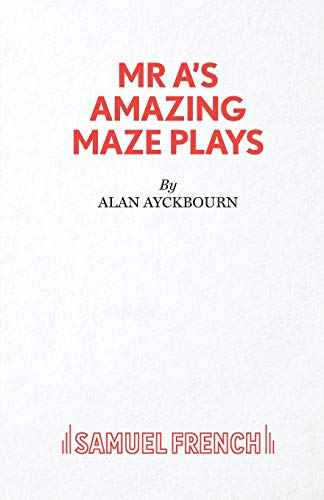 MR A's Amazing Maze Plays (9780573050985) by Ayckbourn, Alan