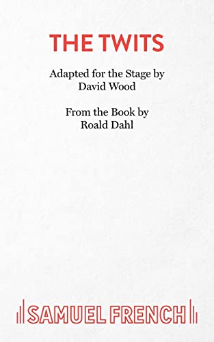 Imagen de archivo de The Twits : Stage Adaptation a la venta por Better World Books Ltd