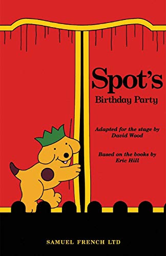 9780573051296: Spot'S Birthday Party