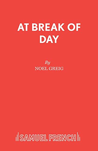Beispielbild fr At Break of Day: A Play (French's Acting Editions) zum Verkauf von AwesomeBooks