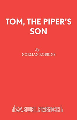 Stock image for Tom, the Piper's Son (Acting Edition S.) for sale by WorldofBooks