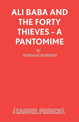 Stock image for Ali Baba and the Forty Thieves - A Pantomime: Pantomine (Acting Edition S.) for sale by Chiron Media