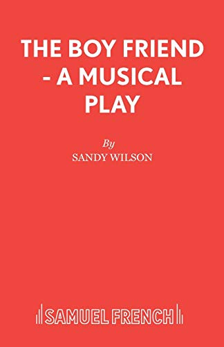 Stock image for The Boy Friend - A Musical Play (Acting Edition S.) for sale by WorldofBooks