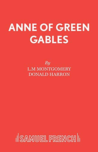 Beispielbild fr Anne of Green Gables: A Musical (Acting Edition) zum Verkauf von WorldofBooks