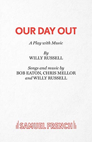 9780573080586: Our Day Out: viii (Acting Edition S.)