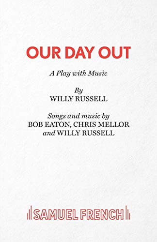 9780573080586: Our Day Out (Acting Edition)