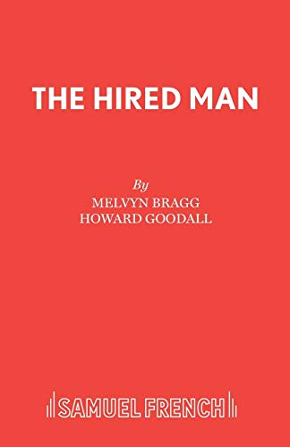 9780573080715: The Hired Man