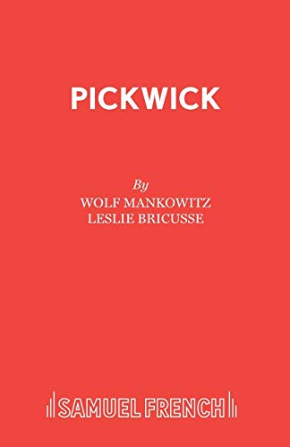 Imagen de archivo de Pickwick: A Musical Play (Acting Edition S.) a la venta por Chiron Media