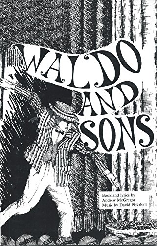 Waldo (and Sons) (9780573080876) by McGregor, Andrew; Pickthall, David