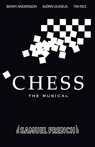 Chess - The Musical (9780573080951) by Andersson, Benny; Ulvaeus, BjÃ¶rn