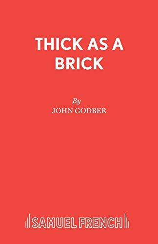 Imagen de archivo de Thick as a Brick (French's Acting Editions) a la venta por WorldofBooks