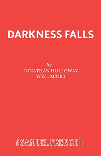 Darkness Falls (Acting Edition)