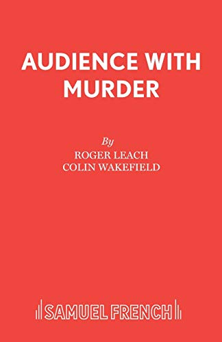 Stock image for Audience With Murder: A Thriller (French's Acting Editions) for sale by Chiron Media