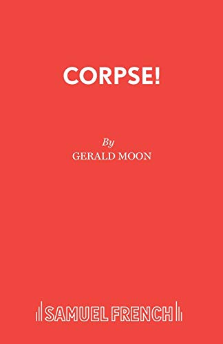 Stock image for Corpse!: A Comedy Thriller for sale by Half Price Books Inc.