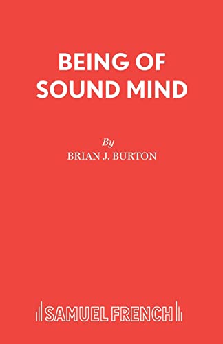 Stock image for Being of Sound Mind (Acting Edition) for sale by The Yard Sale Store