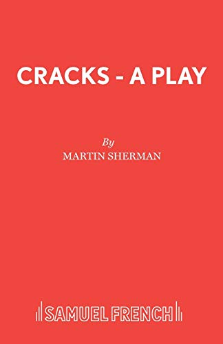 Cracks - A Play (9780573110894) by Sherman, Martin