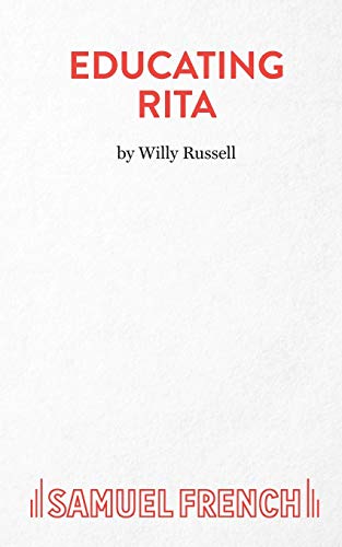 Beispielbild fr Educating Rita - A Comedy zum Verkauf von BooksRun