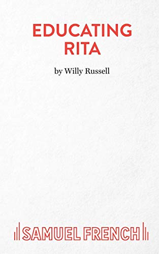 Imagen de archivo de Educating Rita - A Comedy (Acting Edition) a la venta por SecondSale