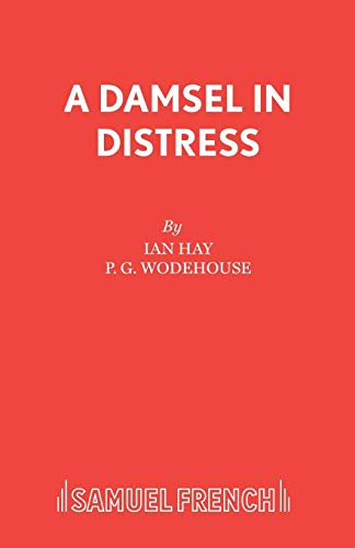 9780573111341: A Damsel in Distress
